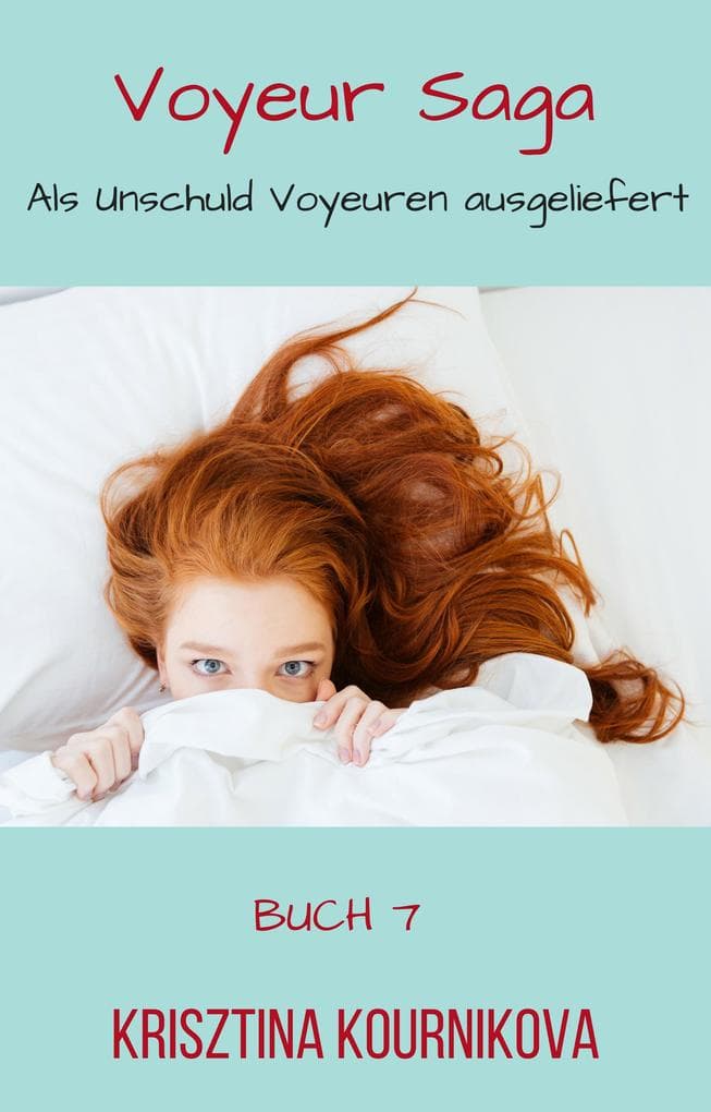 Voyeur Saga Buch 7