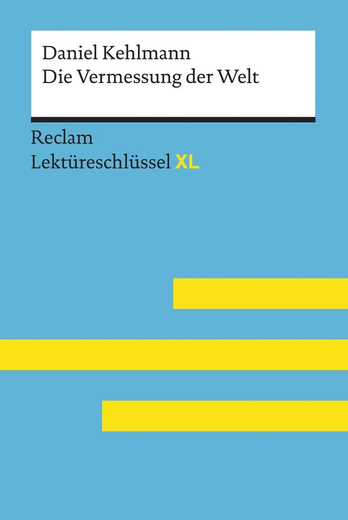 Die Vermessung der Welt von Daniel Kehlmann