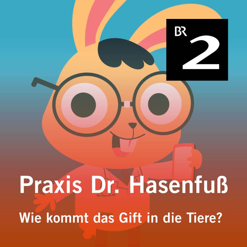 Praxis Dr. Hasenfuß: Wie kommt das Gift in die Tiere?