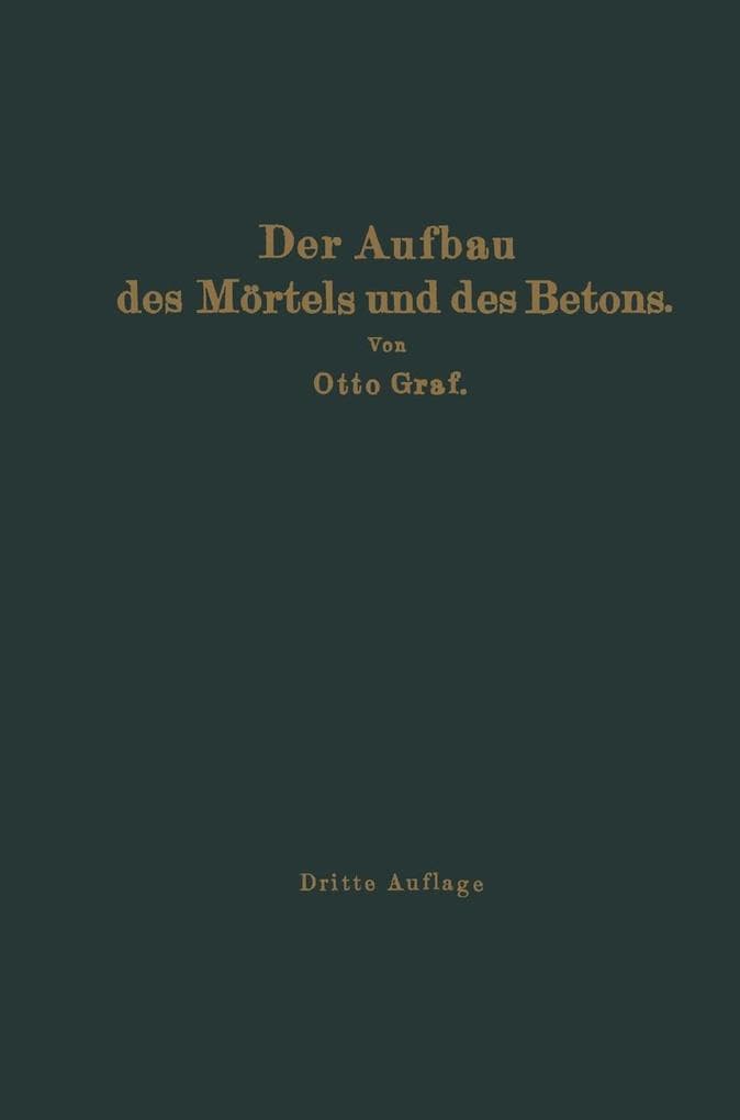 Der Aufbau des Mörtels und des Betons