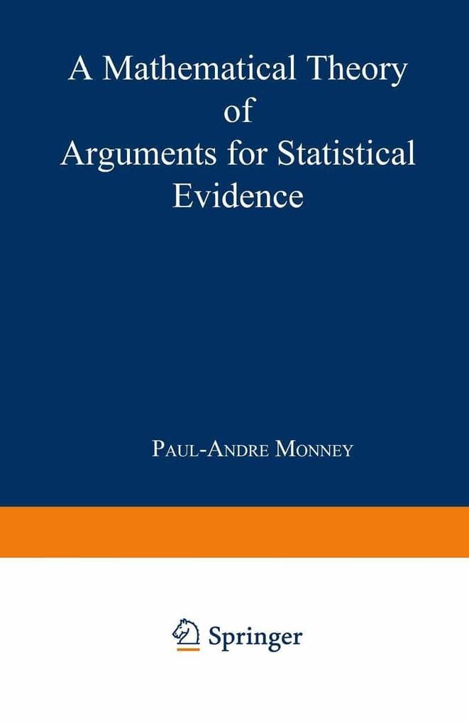 A Mathematical Theory of Arguments for Statistical Evidence