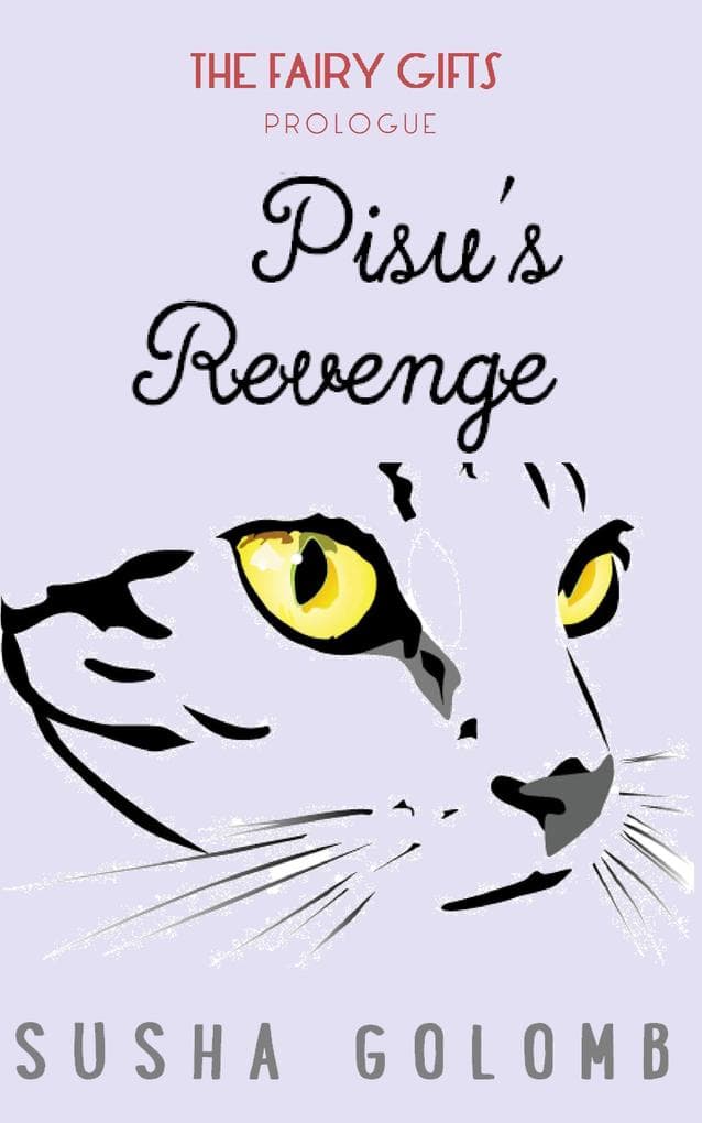 Pisu's Revenge (The Fairy Gifts, #5)
