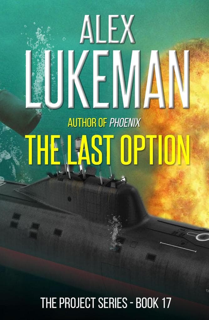 The Last Option (The Project, #17)