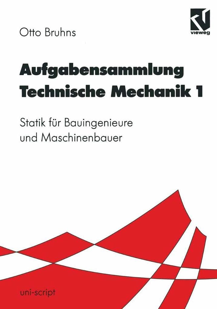 Aufgabensammlung Technische Mechanik 1