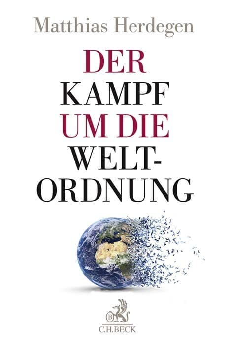 Der Kampf um die Weltordnung