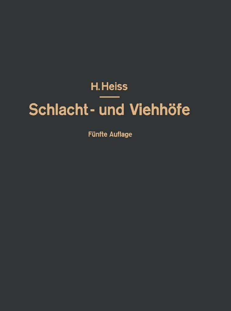Bau, Einrichtung und Betrieb öffentlicher Schlacht- und Viehhöfe