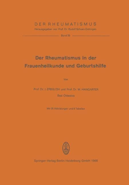 Der Rheumatismus in der Frauenheilkunde und Geburtshilfe