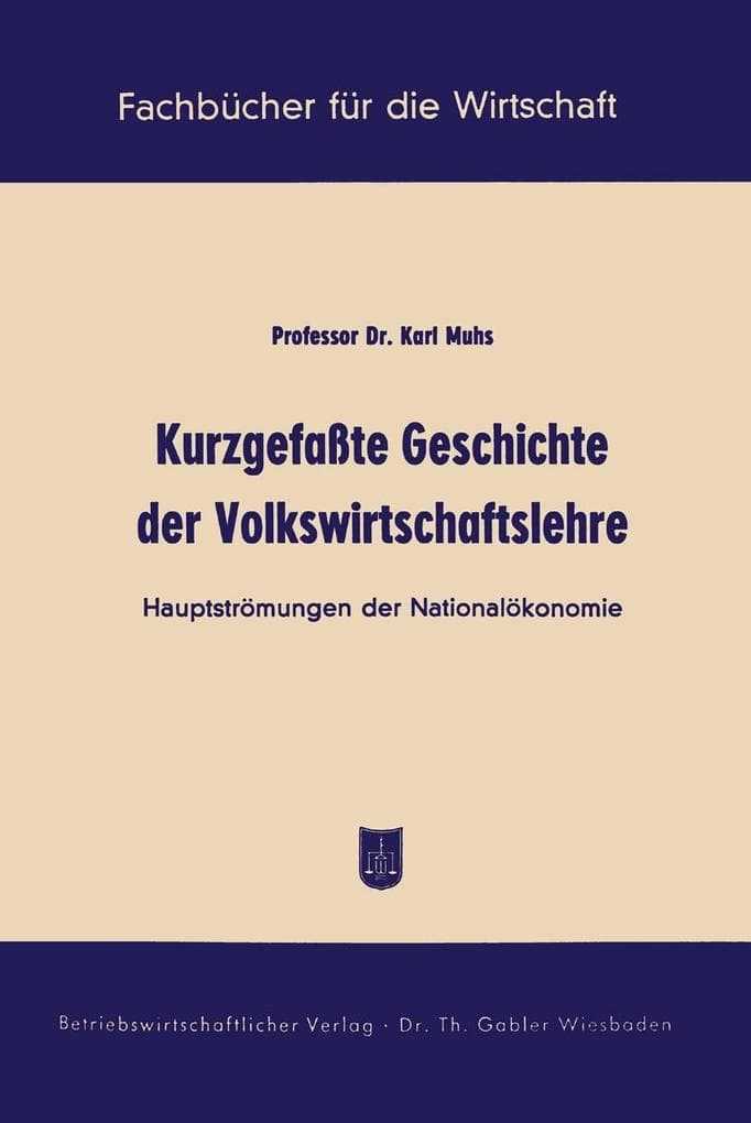 Kurzgefaßte Geschichte der Volkswirtschaftslehre