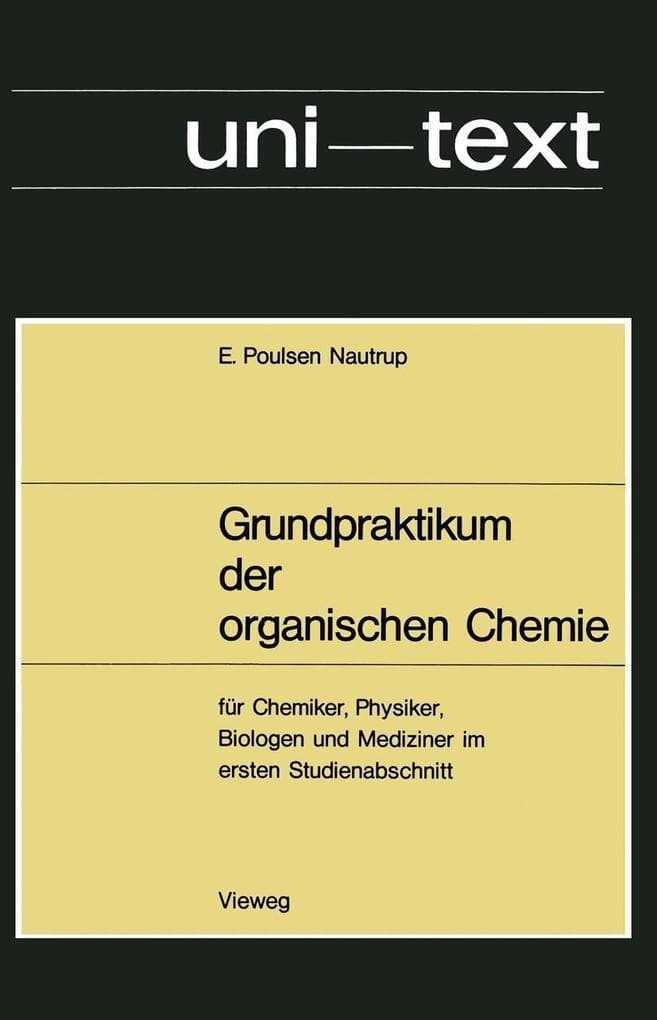 Grundpraktikum der organischen Chemie