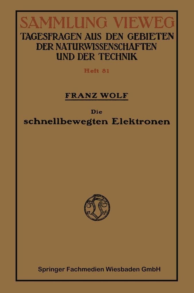 Die schnellbewegten Elektronen