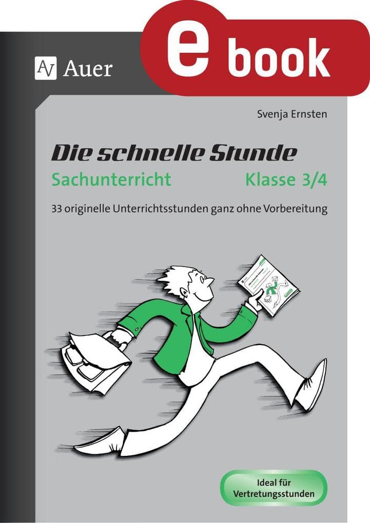 Die schnelle Stunde Sachunterricht Klasse 3-4
