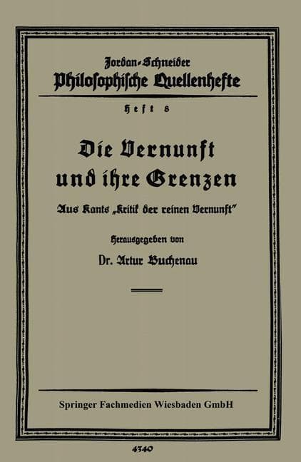 Die Vernunft und ihre Grenzen
