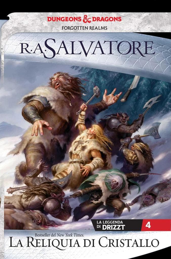 Salvatore, R: Reliquia di cristallo. La leggenda di Drizzt.