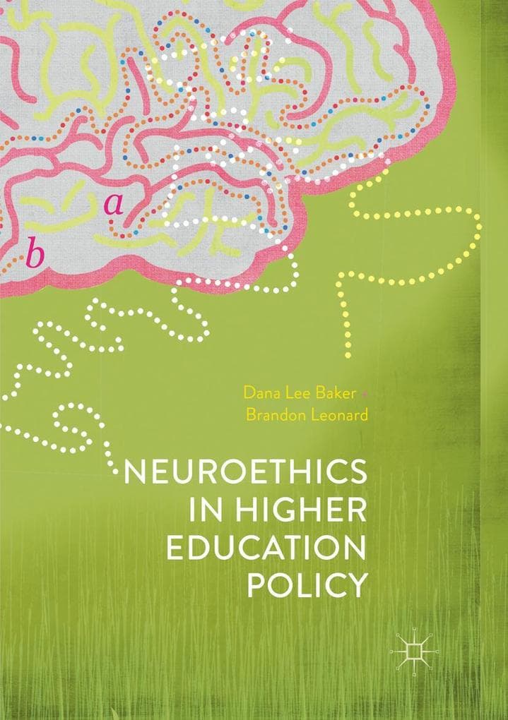 Neuroethics in Higher Education Policy