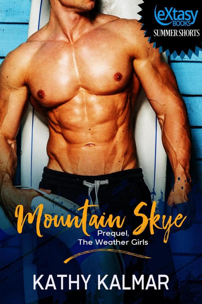 Mountain Skye Prequel, The Weather Girls (Mountain Series, #3)