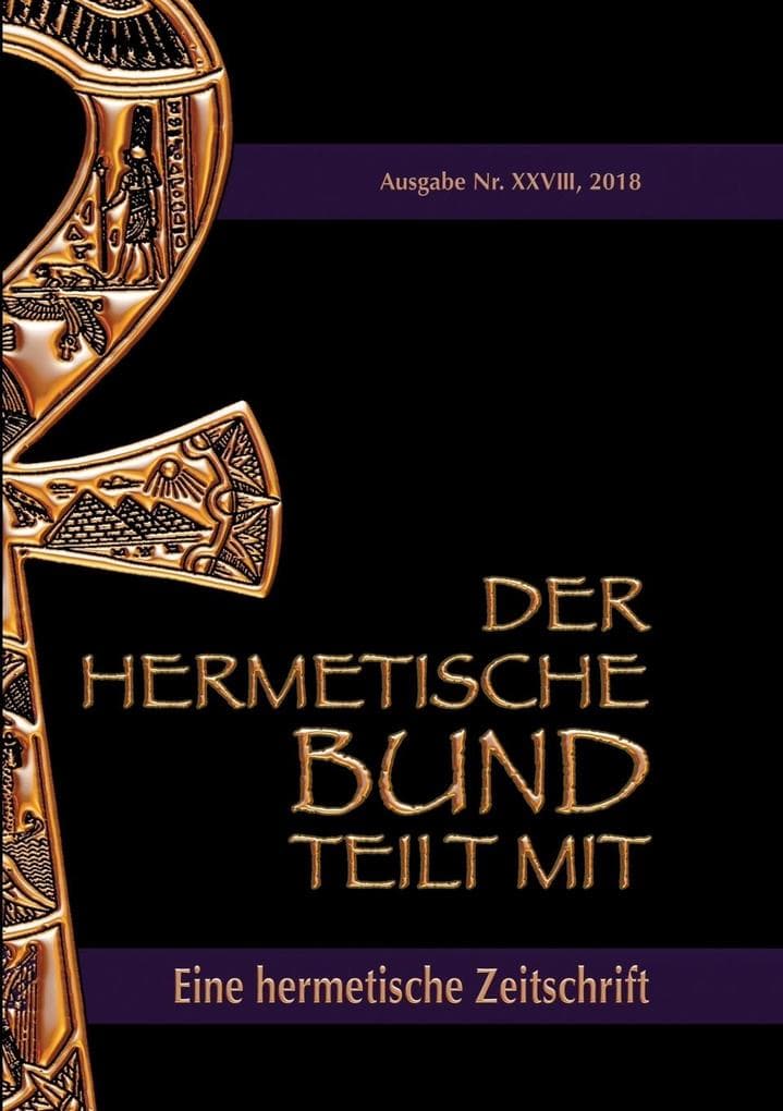 Der hermetische Bund teilt mit: 28