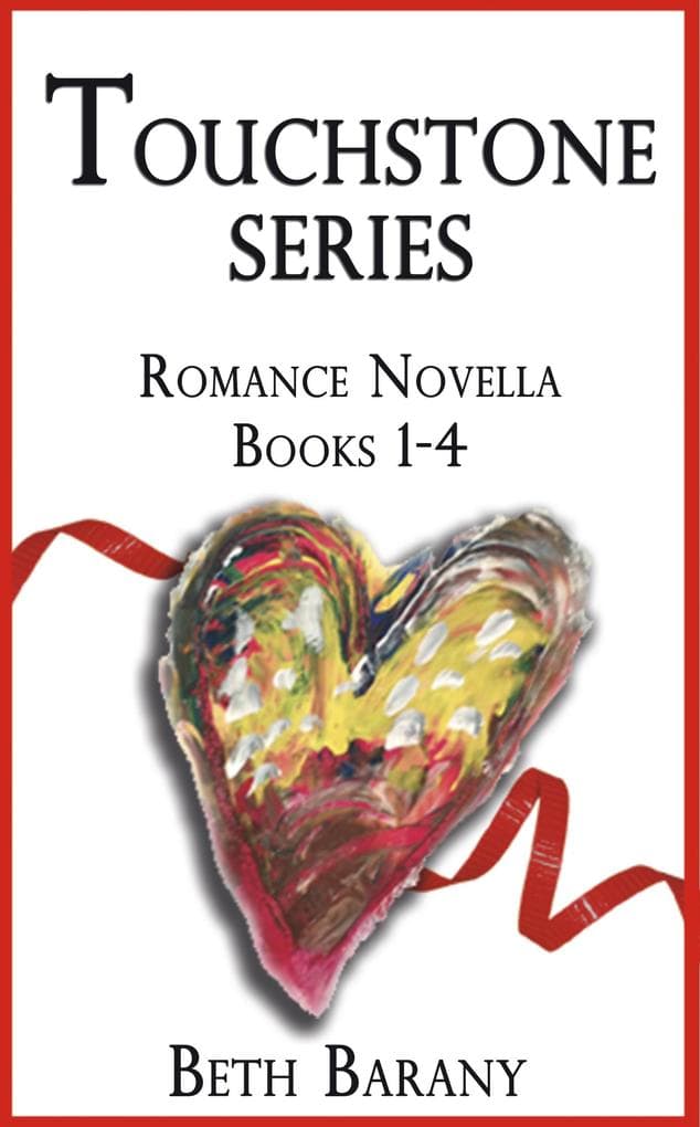 Touchstone Series: Romance Novella Books 1-4, plus a bonus short story (Touchstone, Magical Tales of Romance and Adventure, #6)