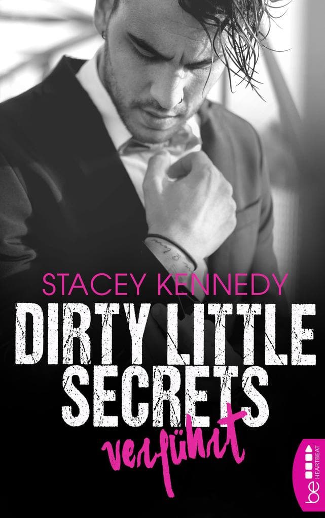 Dirty Little Secrets - Verführt