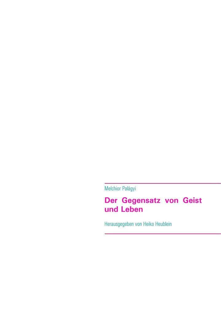 Der Gegensatz von Geist und Leben