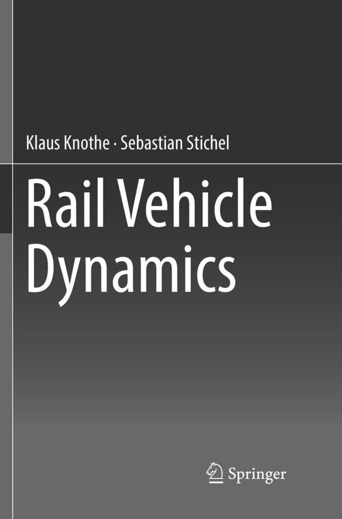 Rail Vehicle Dynamics