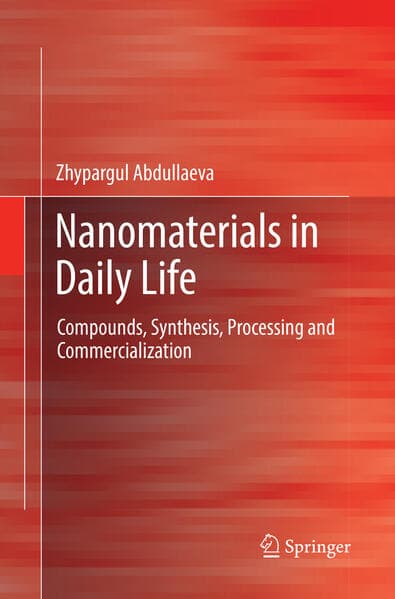 Nanomaterials in Daily Life