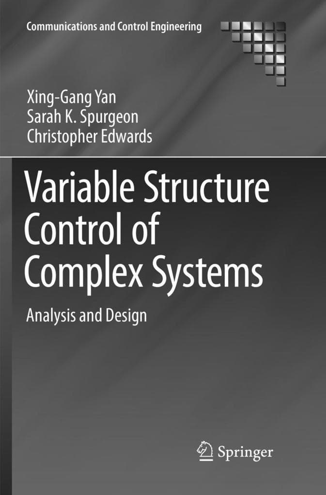 Variable Structure Control of Complex Systems