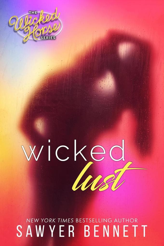 Wicked Lust (Wicked Horse, #2)