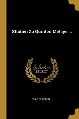 Studien Zu Quinten Metsys ...