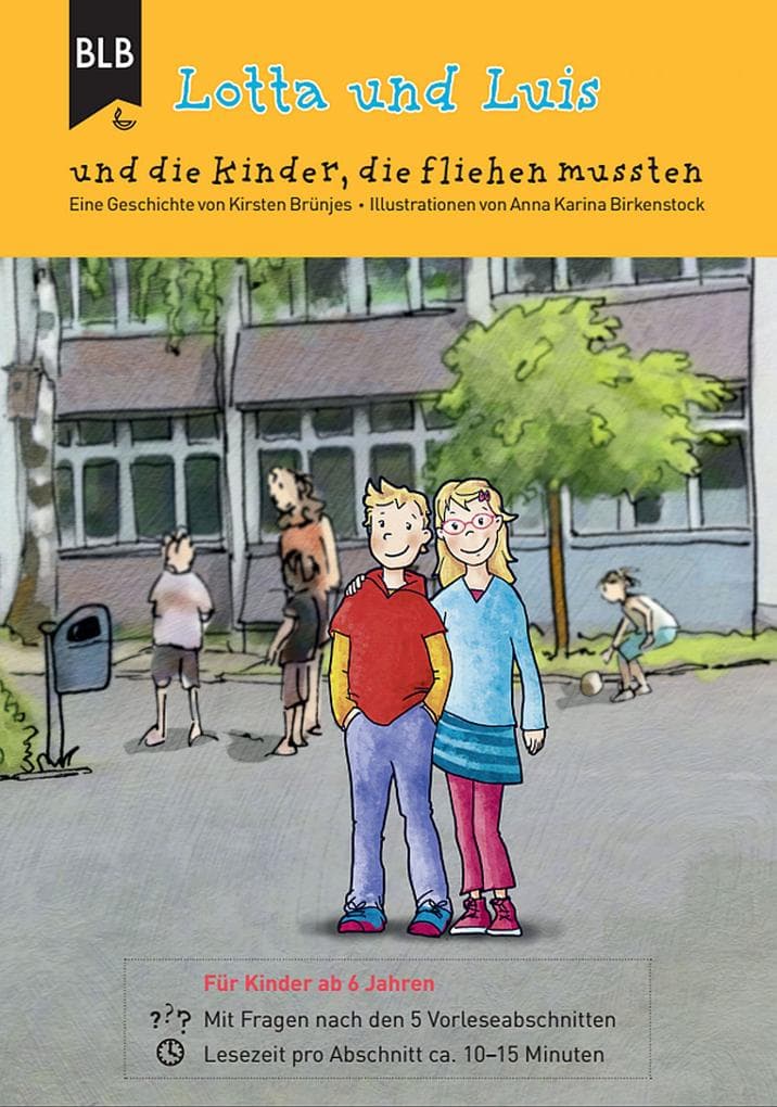 Lotta und Luis und die Kinder, die fliehen mussten