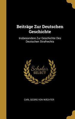 Beiträge Zur Deutschen Geschichte