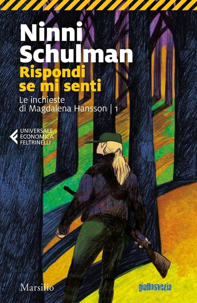 Schulman, N: Rispondi se mi senti. Le inchieste di Magdalena