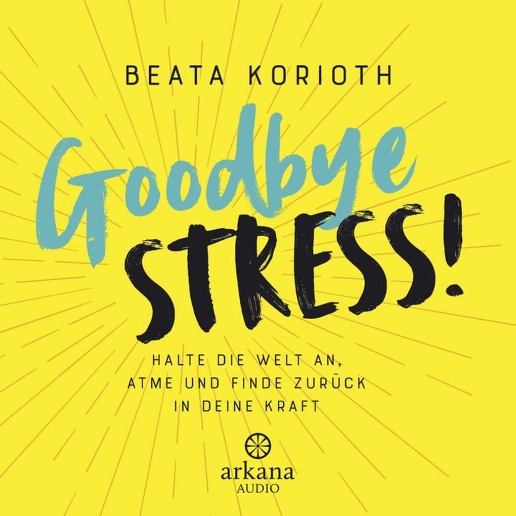 Goodbye Stress!