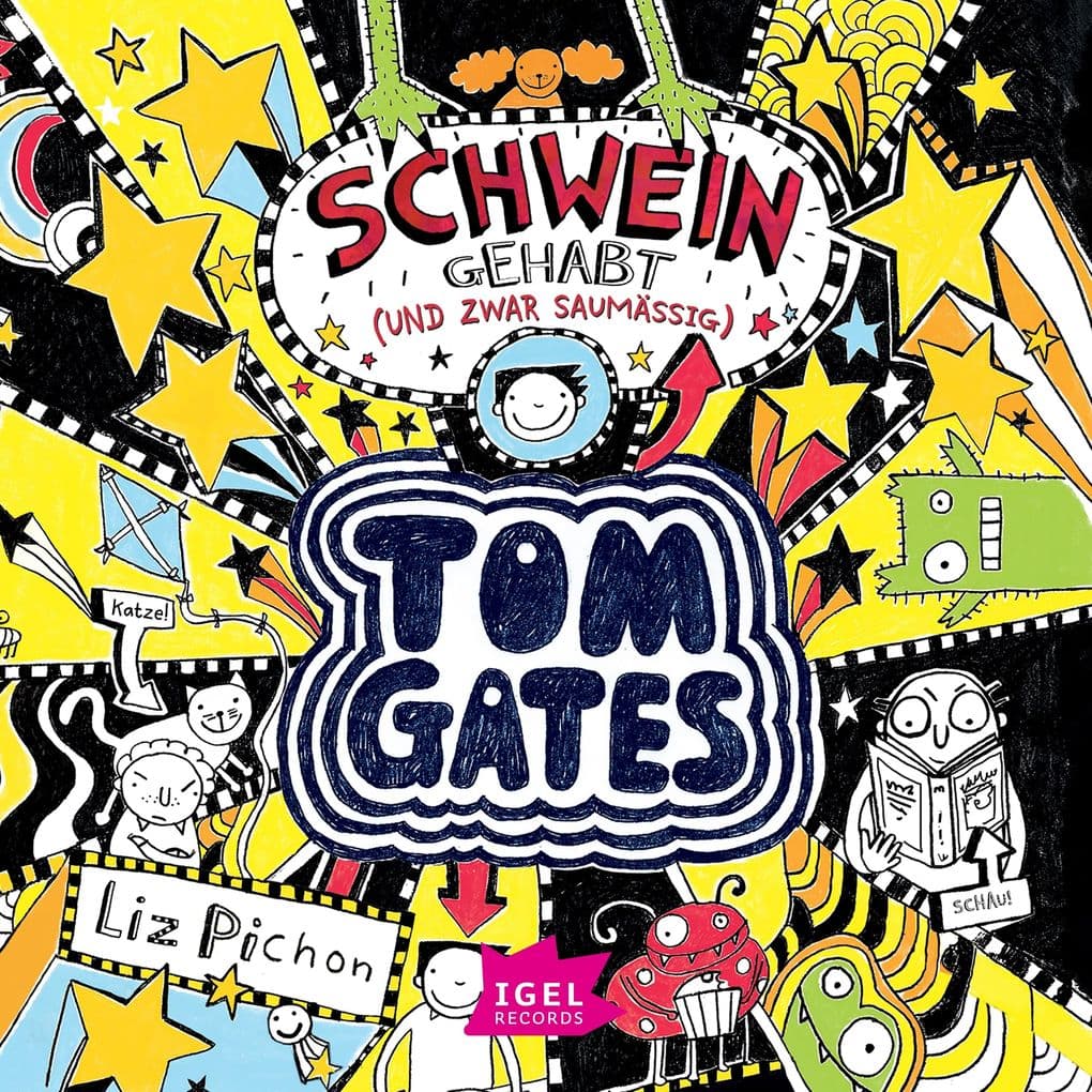 Tom Gates 7. Schwein gehabt (und zwar saumäßig)