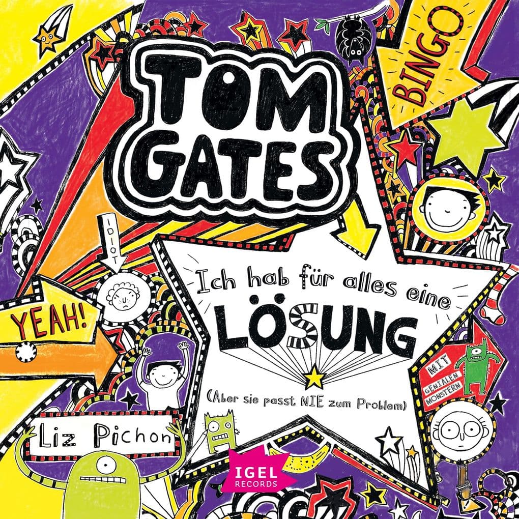Tom Gates 5. Ich hab für alles eine Lösung (Aber sie passt nie zum Problem)