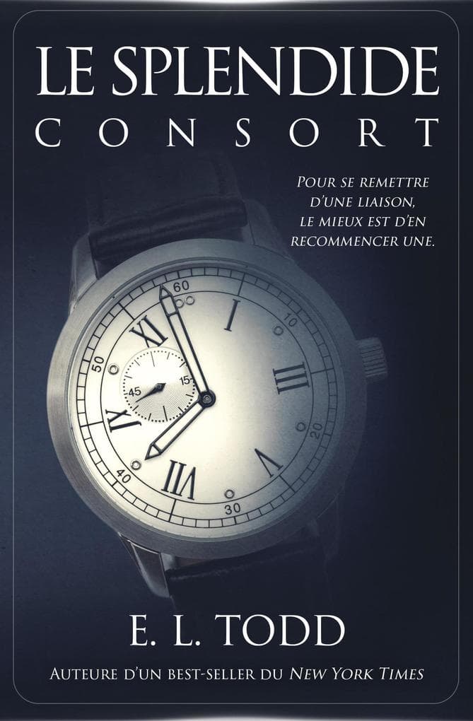 Le splendide consort (Belle Compagnie, #2)