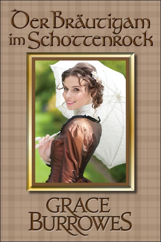 Der Bräutigam im Schottenrock (der MacGregor-Familienserie, #1)