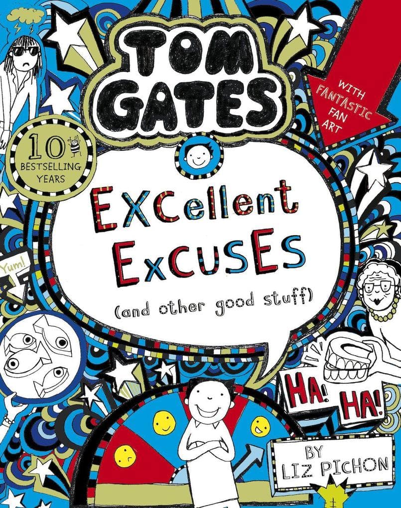 Tom Gates 02: Excellent Excuses (And Other Good Stuff)