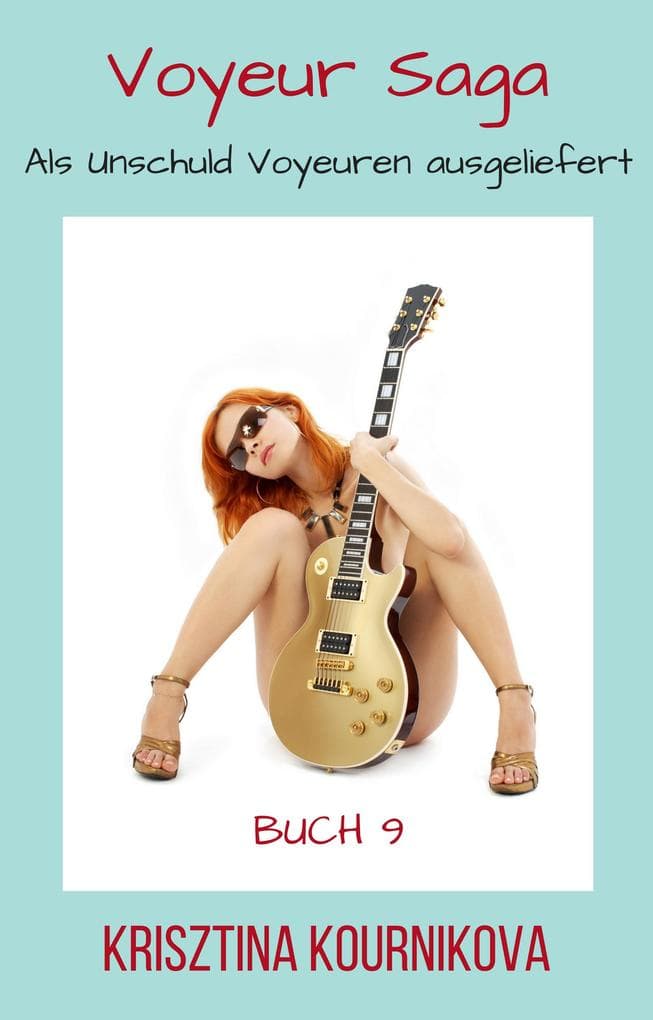 Voyeur Saga Buch 9
