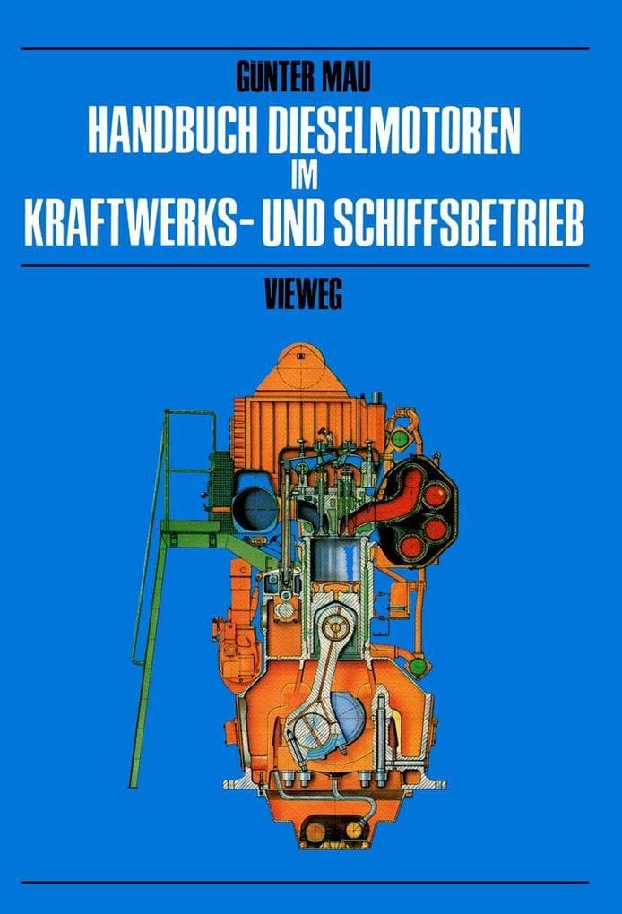 Handbuch Dieselmotoren im Kraftwerks- und Schiffsbetrieb
