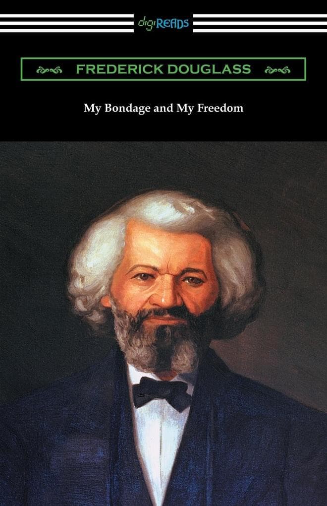 My Bondage and My Freedom