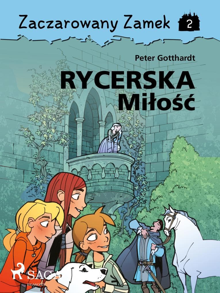 Zaczarowany Zamek 2 - Rycerska Milosc
