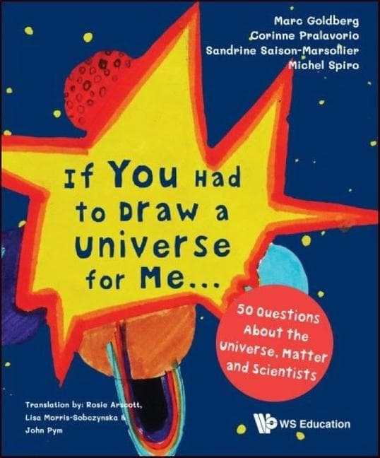 IF YOU HAD TO DRAW A UNIVERSE FOR ME...