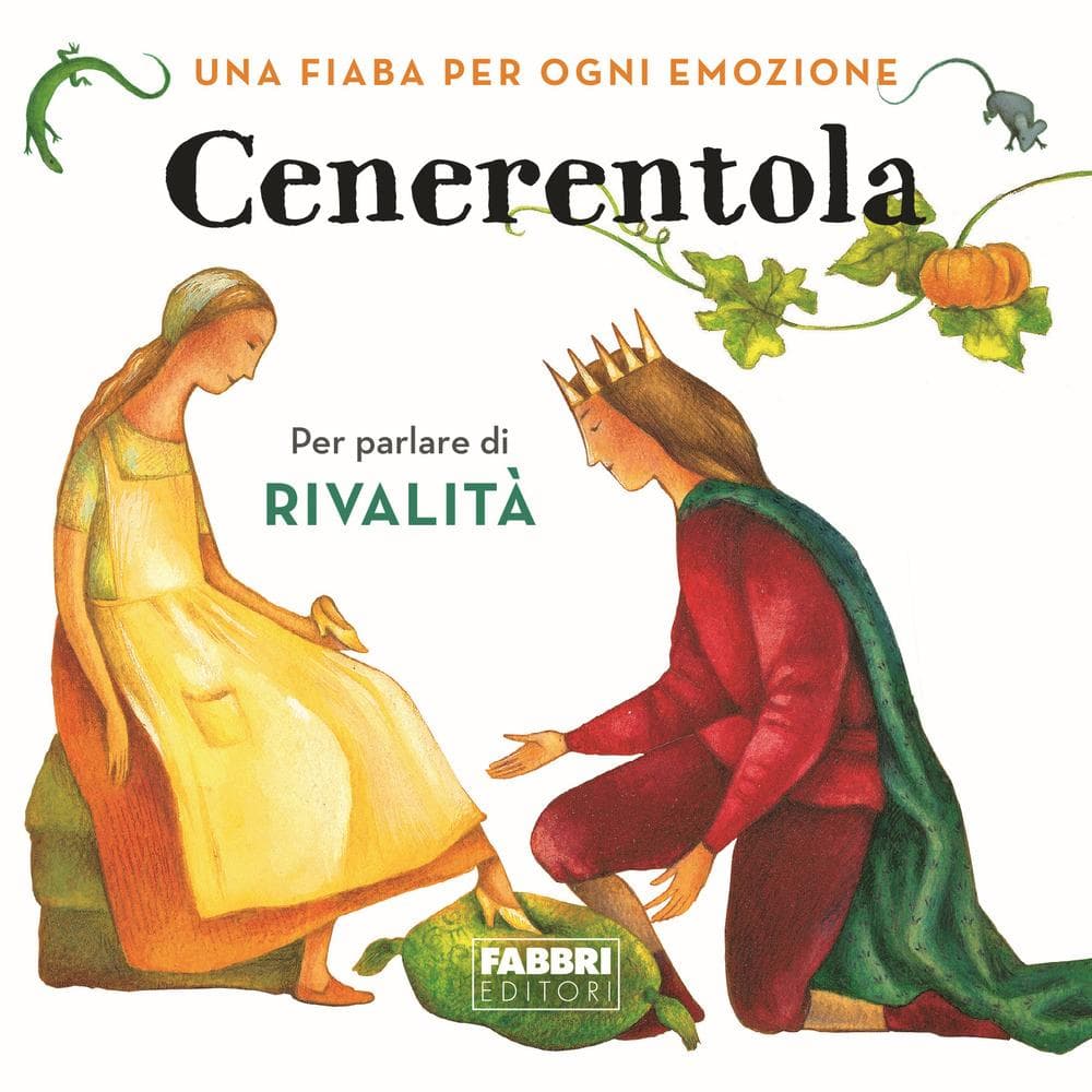 Cenerentola. Una fiaba per ogni emozione