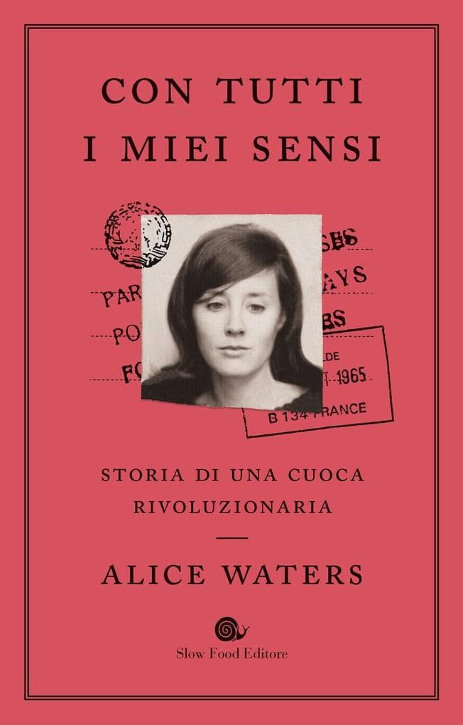 Con tutti i miei sensi. Storia di una cuoca rivoluzionaria