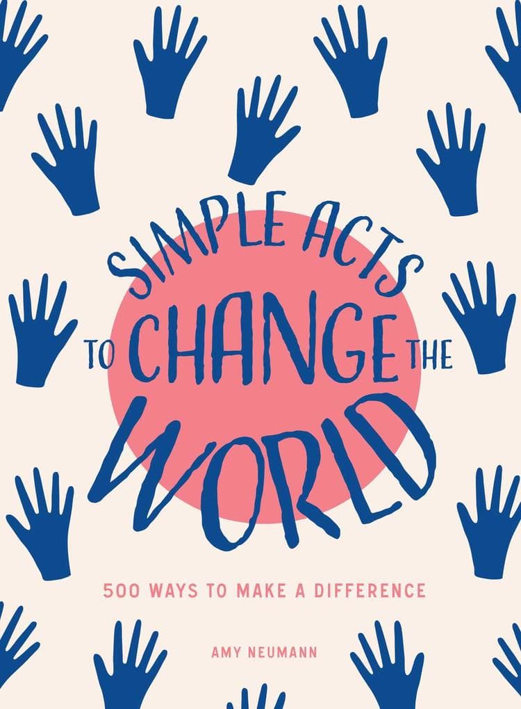 Simple Acts to Change the World