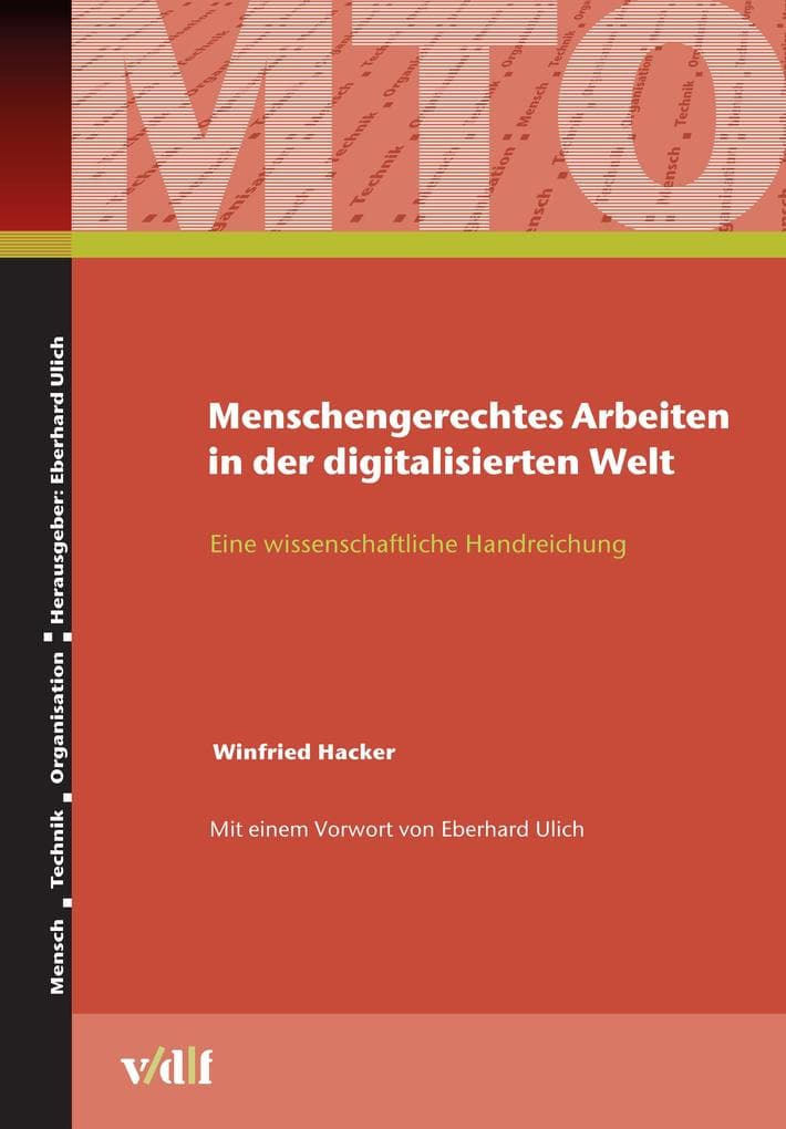 Menschengerechtes Arbeiten in der digitalisierten Welt
