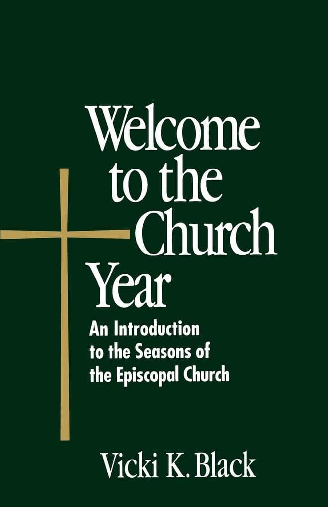 Welcome to the Church Year