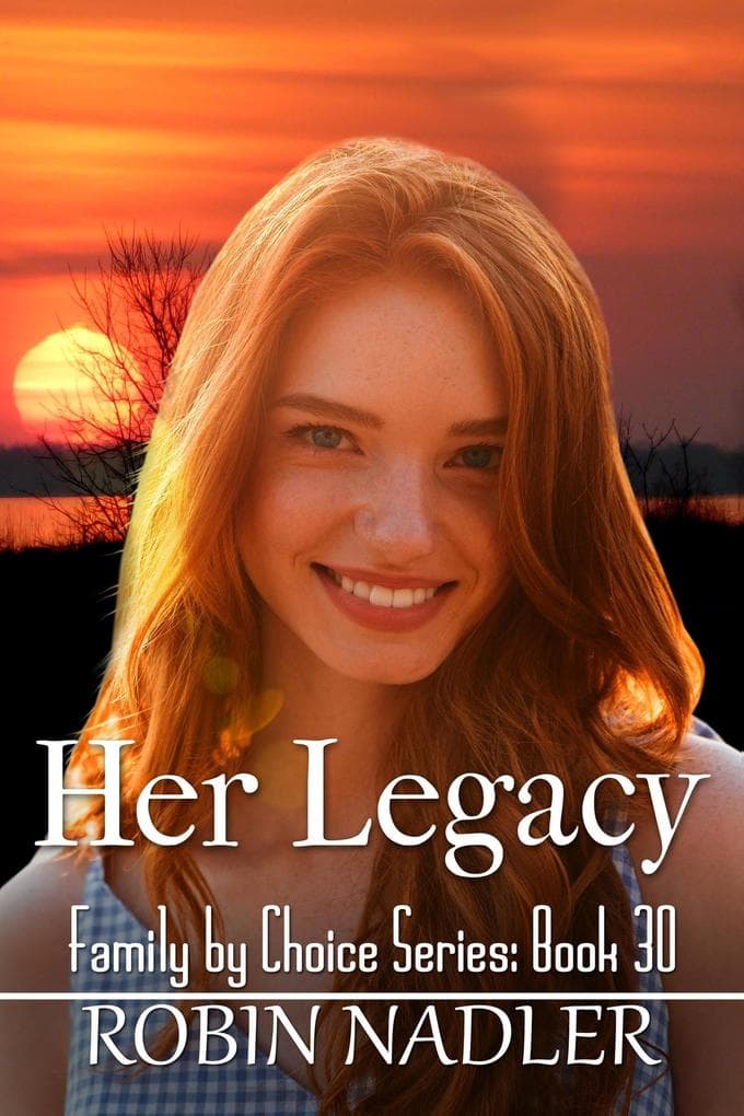 Her Legacy (Family by Choice, #30)