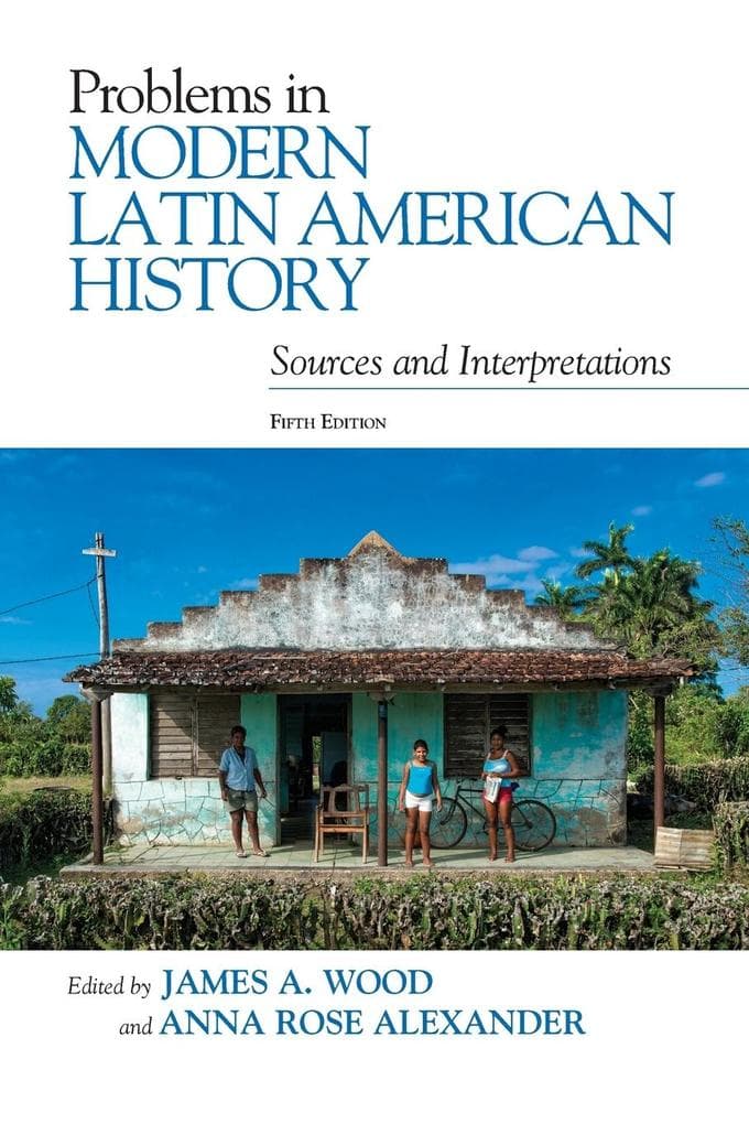 Problems in Modern Latin American History