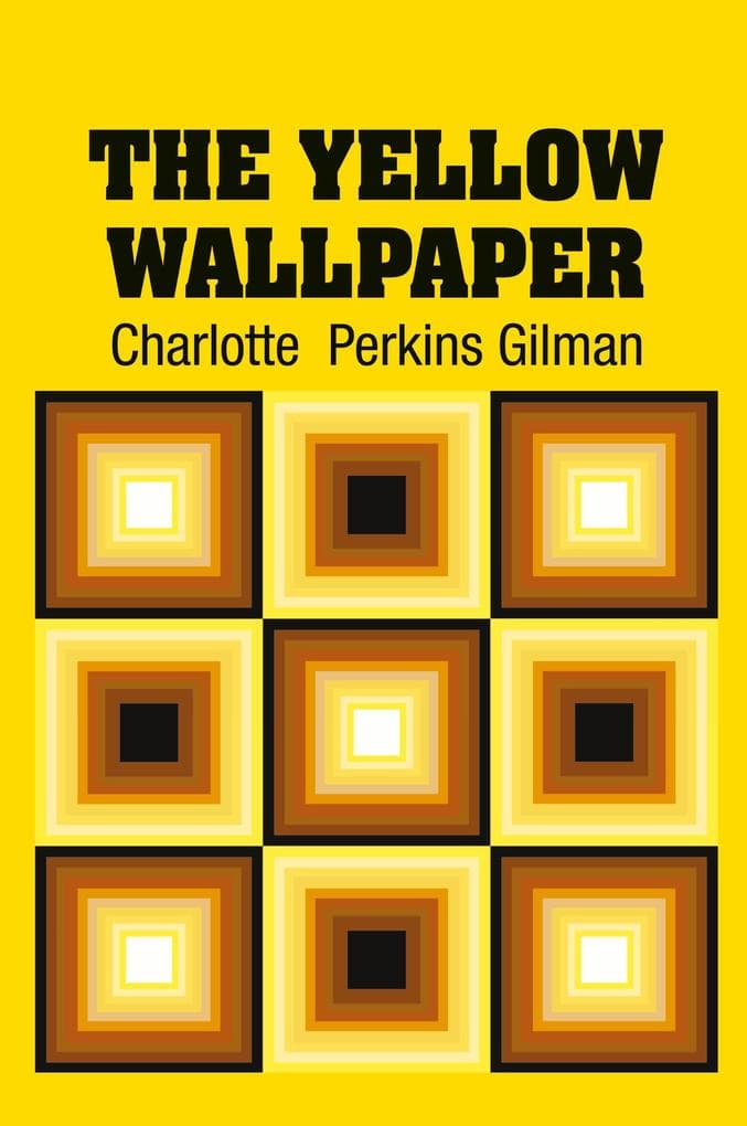 The Yellow Wallpaper